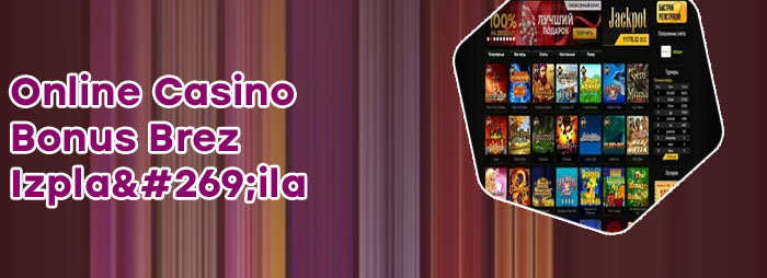 Bonus brez pologa Poker avtomati slovenija